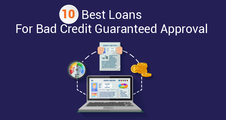 10 Best Loans For Bad Credit Guaranteed Approval IIFL Finance   Blog 750x400 Best Loans 01 